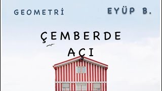 Çemberde açı konu anlatımı-1