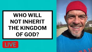 Who Will Not Inherit the Kingdom of God? - Matt McMillen Ministries