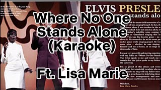 Where No One Stands Alone | Elvis Presley and Lisa Marie | Karaoke version