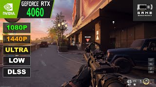 RTX 4060 | COD Black Ops 6 Full Release Performance Review / Benchmark 1080P, 1440P