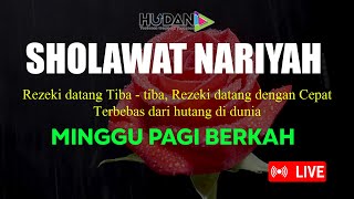 SHOLAWAT NARIYAH - SHOLAWAT NABI, Sholawat Penarik Rezeki dengan Cepat HD130125B