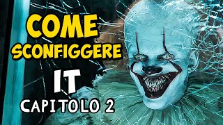 Come Sconfiggere il RITORNO di PENNYWISE in IT: Capitolo 2