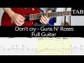 DON'T CRY - Guns N' Roses (Slash & Izzy): FULL guitar cover + TAB