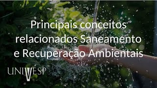 Saneamento e Recuperação Ambientais - Aula 01 - Principais conceitos