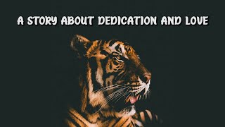 The Tiger's Whisker - an inspirational story