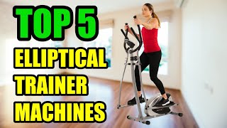 TOP 5: Best Elliptical Trainer Machines for Home Use 2021 | with Digital Monitor