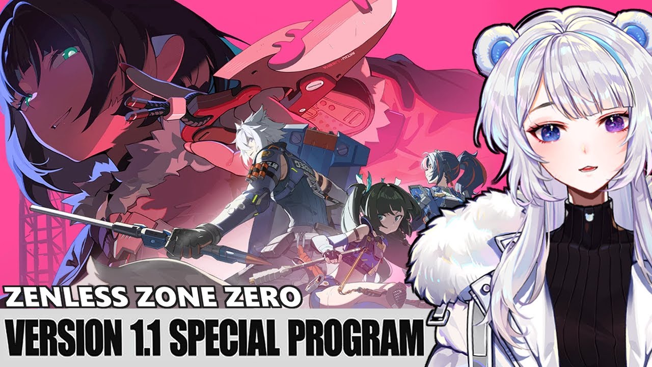 Ver 1 1 Special Program Watchalong Zenless Zone Zero Youtube