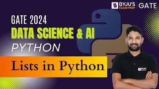 GATE 2024 DA & AI Syllabus | Python for GATE 2024 | Lists in Python | BYJU'S GATE