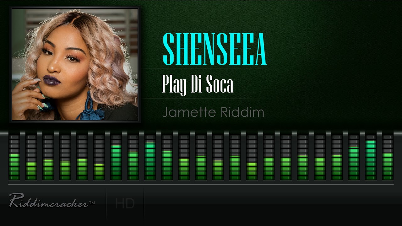 Shenseea - Play Di Soca (Jamette Riddim) [2018 Soca] [HD] - YouTube