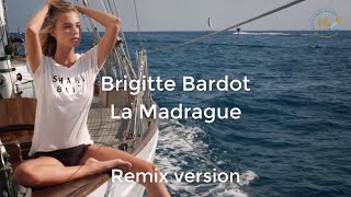 Brigitte Bardot - La Madrague | Remix 2019. Vidéo Top Models avec Paroles [Sous-titres Français]