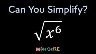 Simplifying Expression with Square Roots “√(𝑥^6)” | Step-by-Step Algebra Solution - Math Doodle