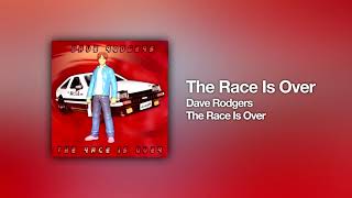 The Race Is Over by Dave Rodgers