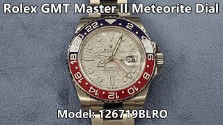 Rolex GMT Master II Meteorite Dial (Model #: 126719BLRO)