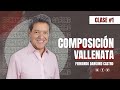 Clase 1 Composición Vallenata con Fernando Dangond Castro