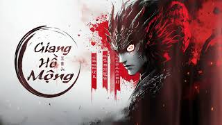 Giang Hồ Mộng | 江湖梦 | Ngũ Âm Jw | 五音Jw