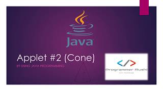 #Programming #programmerRushi Cone Using Applet in JAVA #2
