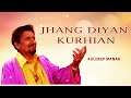 jhang diyan kurhian kuldeep manak old punjabi songs punjabi songs 2022