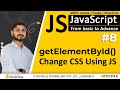 getElementById method in Javascript , how to change CSS using JavaScript , getElementById in js #8
