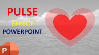 How to Create Pulse Effect in PowerPoint | Pulse Animation PowerPoint | PowerPoint Animation Video