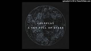 Coldplay - A Sky Full Of Stars (Hardwell Remix)