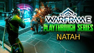 Warframe Natah Quest Playthrough | Full Mission Gameplay (2024)