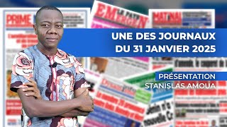 UNE DES JOURNAUX DU 31 JANVIER 2025