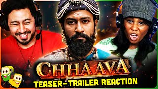 CHHAAVA Teaser \u0026 Trailer Reaction! | Vicky Kaushal | Rashmika Mandanna | Akshaye Khanna