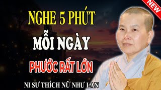 Sư Cô Thích Nữ Như Lan | NGHE 5 PHÚT MỖI NGÀY 