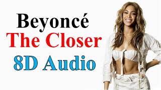 Beyoncé - The Closer I Get To You (Duet With Luther) (8D Audio) | Dangerously in Love Album Song