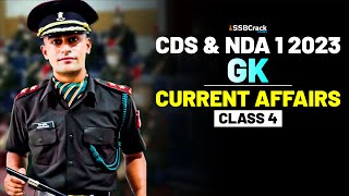 NDA & CDS 1 2023 Exam GK 100 Days Crash Course - Current Affairs - Class 4