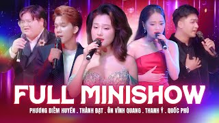 MINISHOW ĐÊM NHẠC TRỮ TÌNH | Phương Diễm Huyền, Ôn Vĩnh Quang, Thành Đạt, Thanh Ý, Quốc Phú