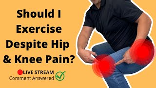4 Reasons Why You Should Absolutely NOT Force Exercise With Hip And Knee Pain
