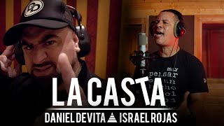 LA CASTA 🔺 - Daniel Devita & Israel Rojas (Buena Fe)  Oficial