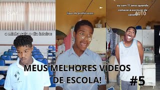 Meus melhores vídeos de escola! #5