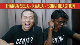 Thanga Sela - Kaala Song Reaction | #Chinepaiyen Reacts | Rajinikanth