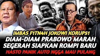 IMBAS F1TN4H JOKOWI ! DIAM-DIAM PRABOWO MARAH SEGERAH SIAPKAN ROMPI BARU UNTUK TEMAN HASTO !