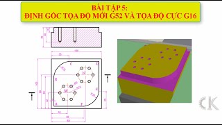 SSCNC Tutorial full- Bài tập 5: Định gốc tọa độ mới G52 và tọa độ cực G16