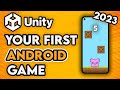 Build A Complete Android Game Today - Unity Android Tutorial 2023