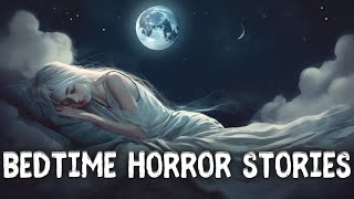 10 Hours of Scary Bedtime Stories 🛌 Black Screen | Whispers and Rain |