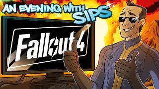 Fallout 4 - An Evening With Sips