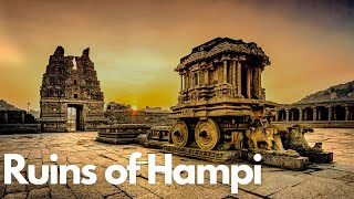 Exploring the Majestic Ruins of Hampi: A Journey Through Time