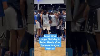 Dallas Mavericks sing Happy Birthday to Jaden Hardy after Mavs Summer League Practice