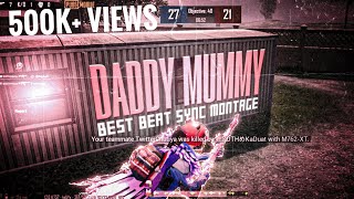 Bhaag Johnny : Daddy Mummy Pubg Beat Sync Montage | #siddhagaming Version | Best Beat Sync Montage |