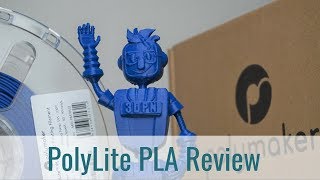 Polymaker PolyLite™ PLA Review