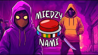 MIĘDZY NAMI - TRAILER