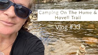 Vlog Day 33 | Camping At The Scenic Thomas Boyd Trackhead in Tumut