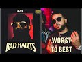 Worst to Best: 'Bad Habits' by NAV