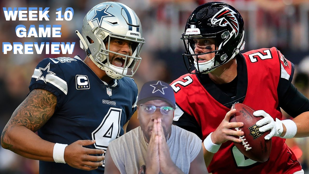 ATLANTA FALCONS VS DALLAS COWBOYS GAME PREVIEW WEEK 10 REACTION - YouTube