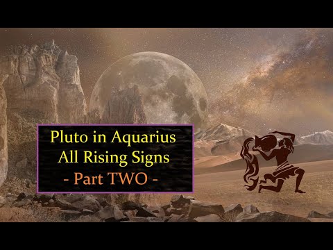 Pluto In Aquarius For All 12 Rising Signs (Libra - Pisces) - YouTube