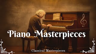 Masterpieces of Piano 🎹 Mozart, Beethoven, Chopin, Bach, Debussy